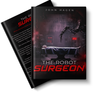 The Robot Surgeon - Hardcover